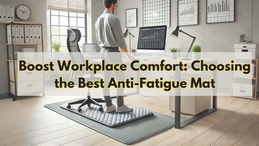 How to Choose the Right Anti-Fatigue Mat for Your Workplace